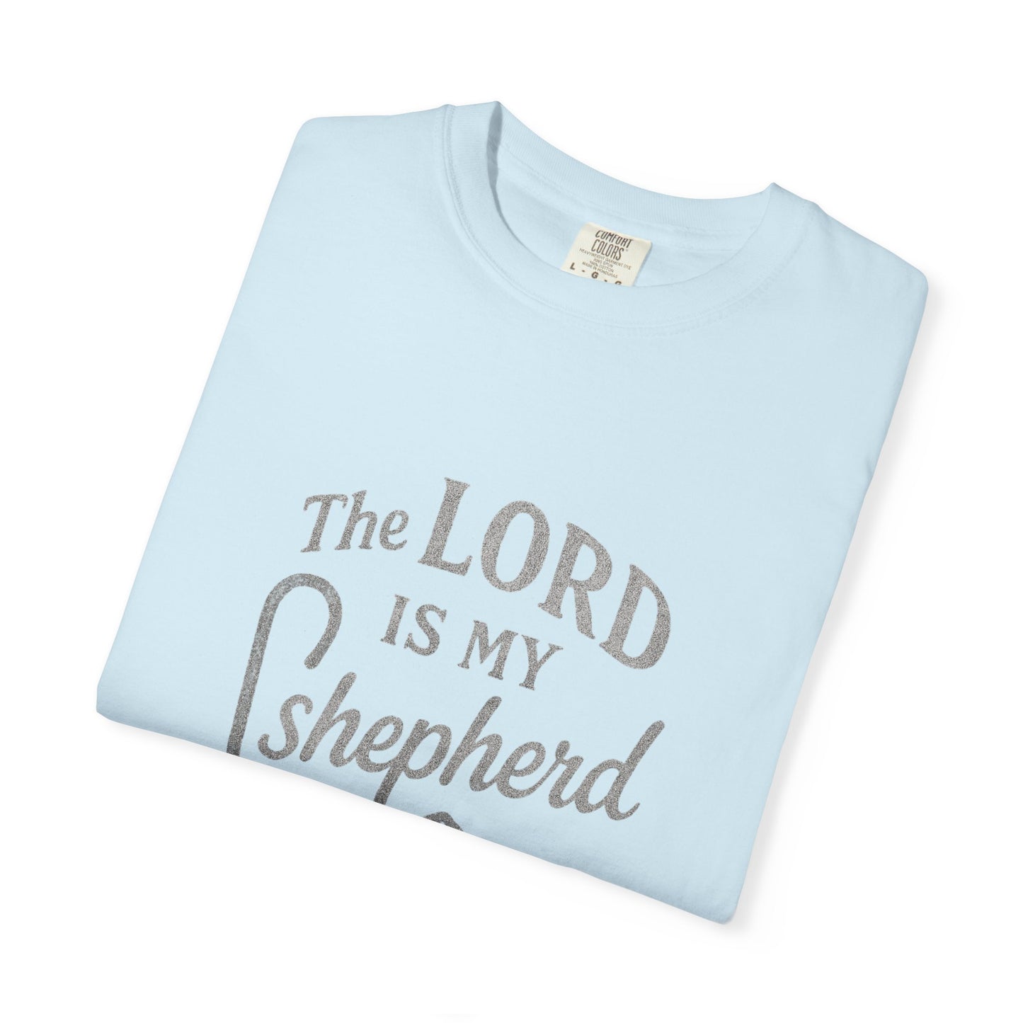 The Lord Is My Shepherd T-Shirt — Psalm 23:1 Christian Tee