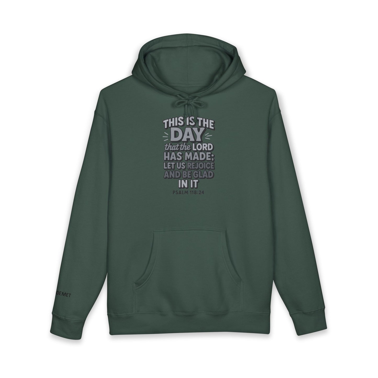 Hoodie — "This Is the Day" Psalm 118:24 Inspirational Christian Hoodie