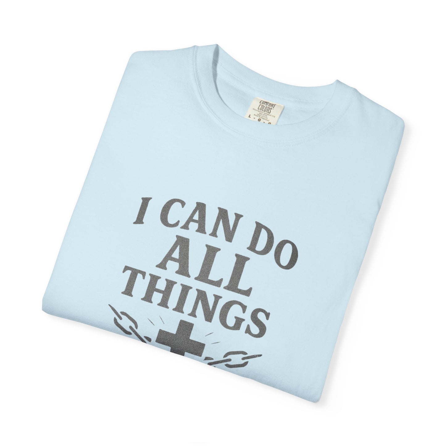 Christian Philippians 4:13 T-Shirt — "I Can Do All Things" Faith Tee