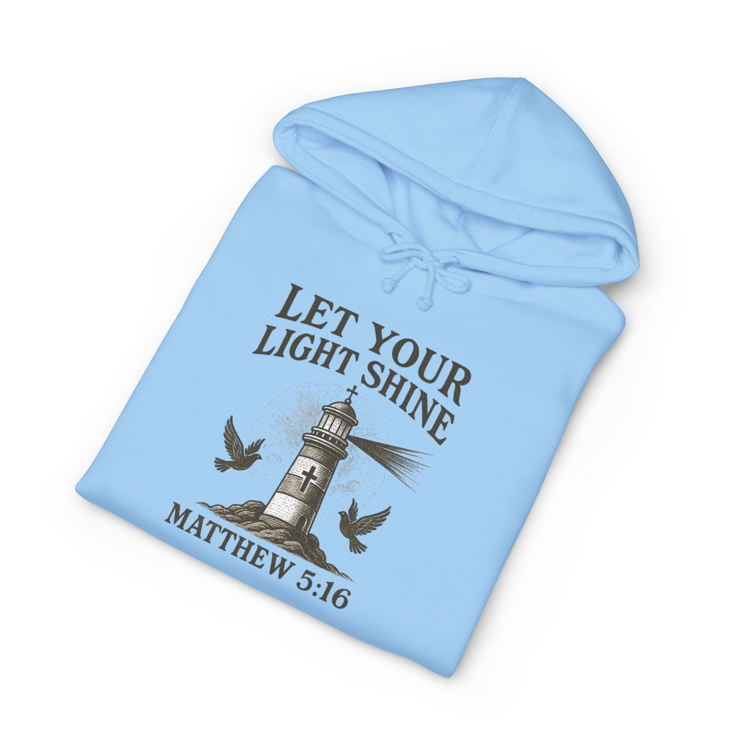 Let Your Light Shine Hoodie – Matthew 5:16 Christian Lighthouse Sweatshirt