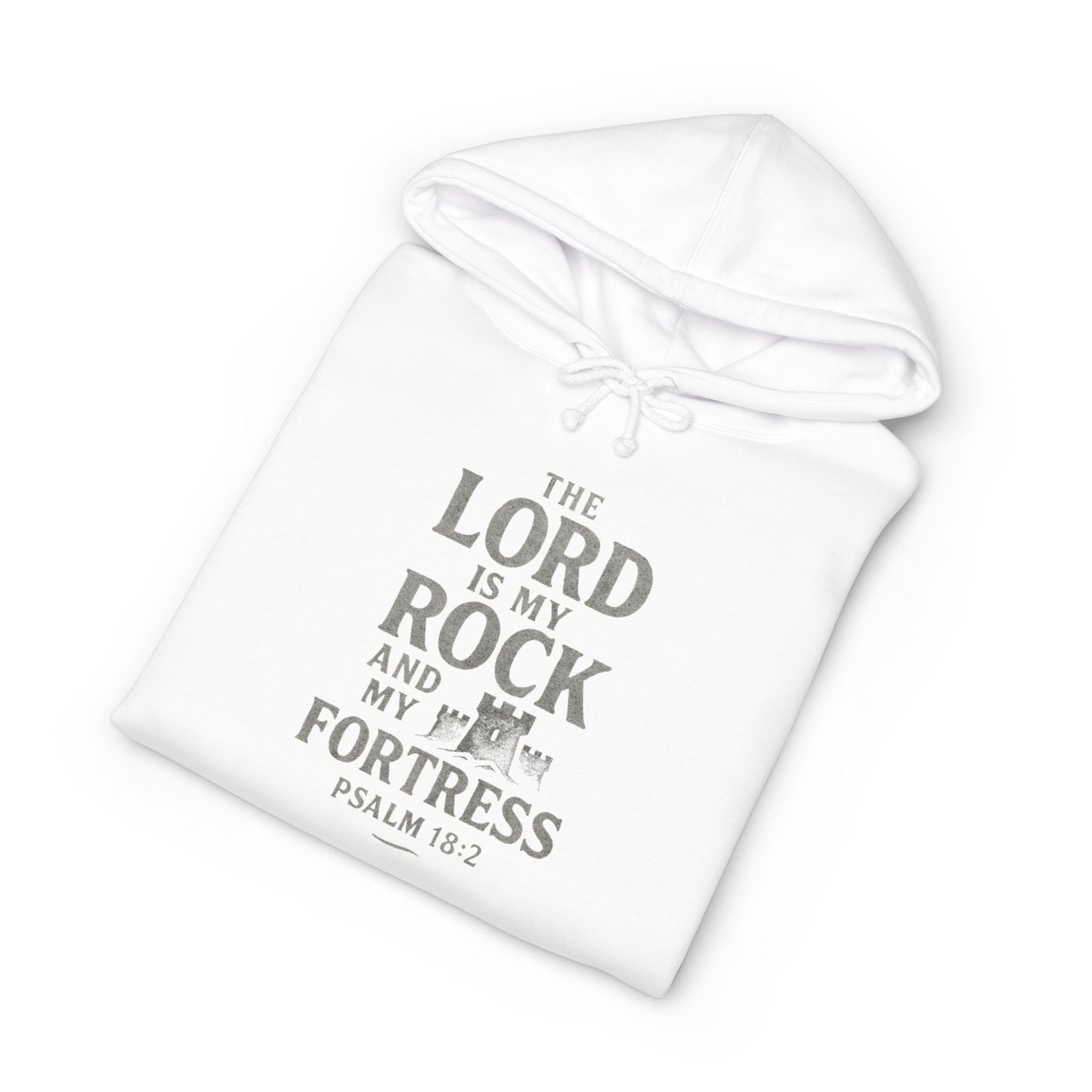 Psalm 18:2 Hoodie — "The Lord is My Rock and My Fortress" Christian Pullover