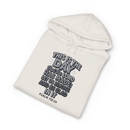 Hoodie — "This Is the Day" Psalm 118:24 Inspirational Christian Hoodie