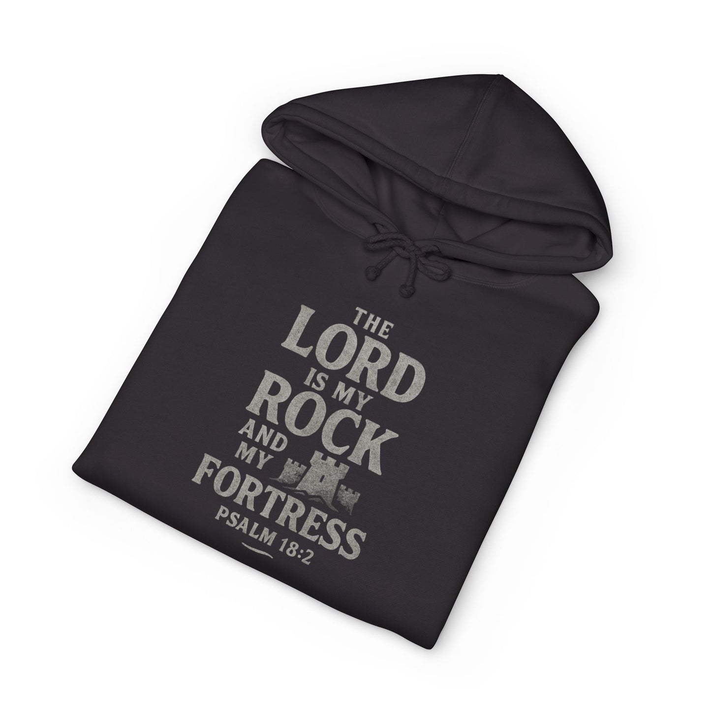 Psalm 18:2 Hoodie — "The Lord is My Rock and My Fortress" Christian Pullover