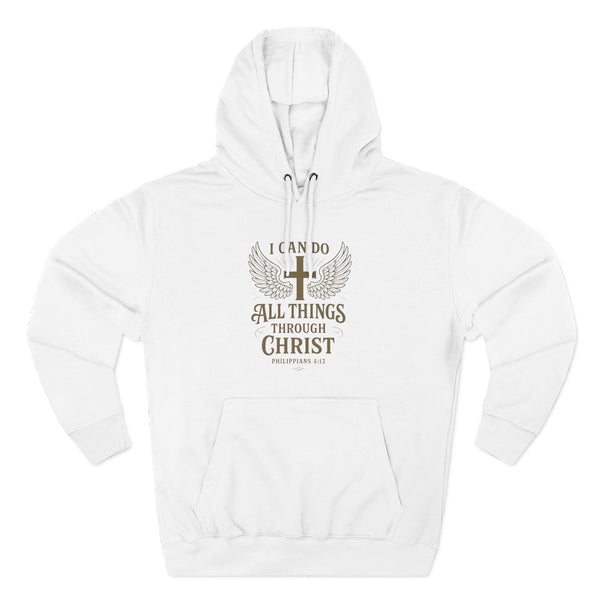 Faith-Inspired Fleece Hoodie – 'I Can Do All Things Through Christ'